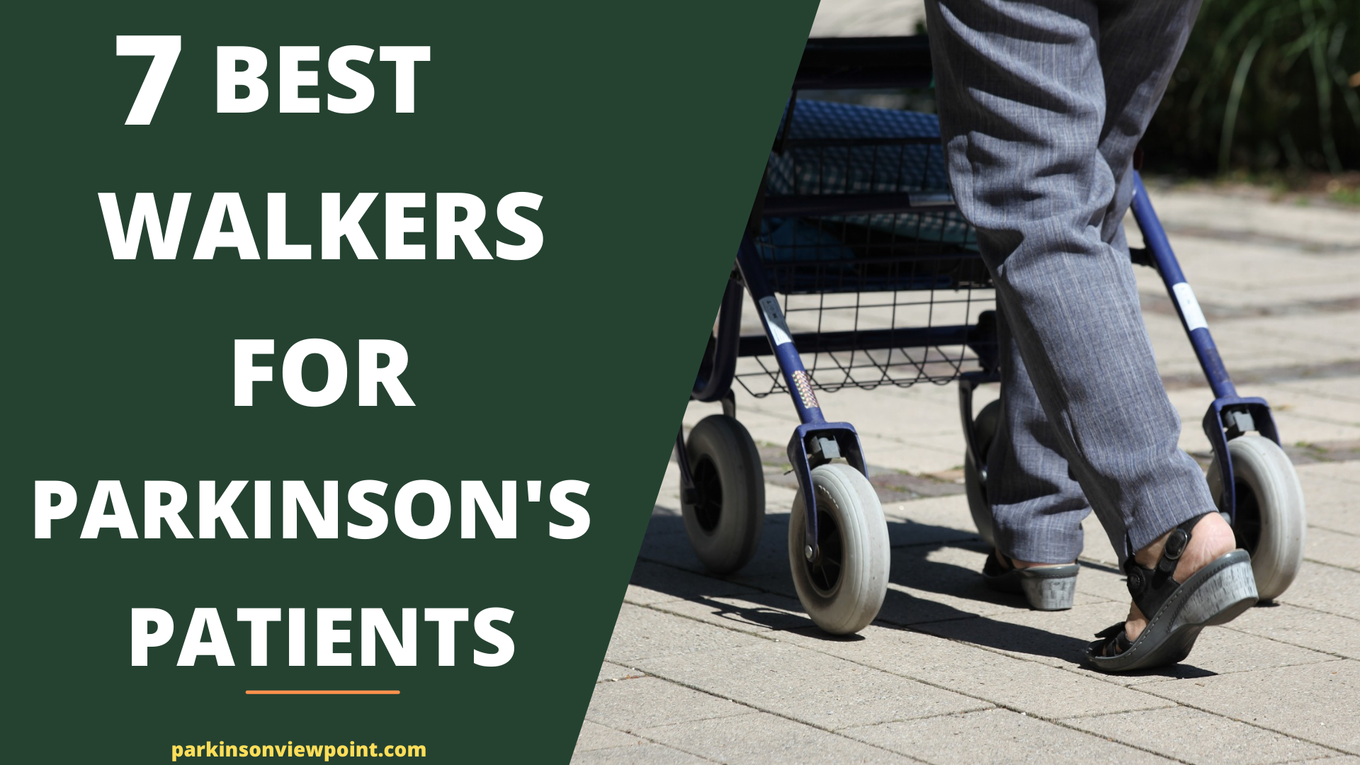 7 Best Walkers For Parkinson's Patients