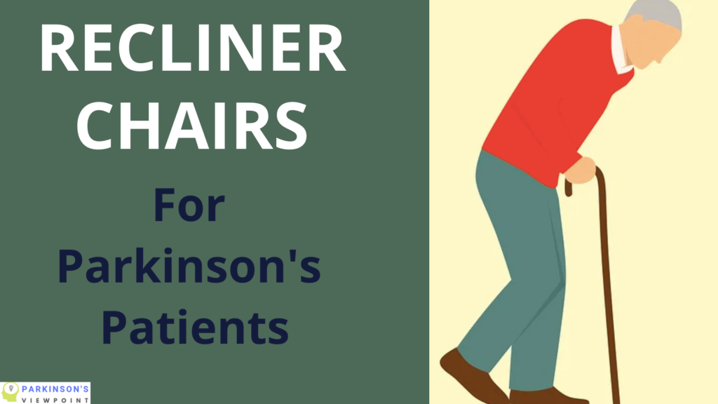 The 6 Best Recliner Chairs for Parkinson's Patients