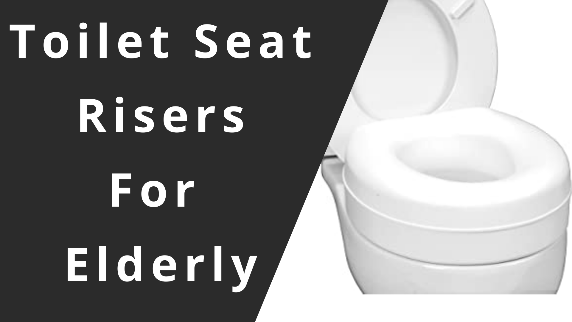 toilet seat risers for elderly