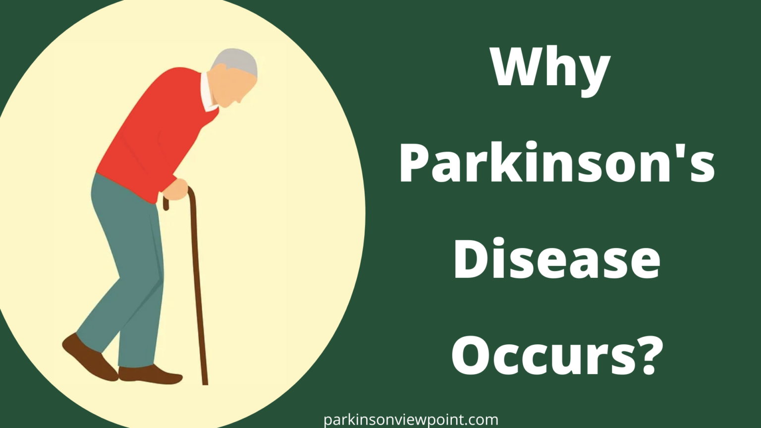 why PD occurs | Parkinson's Viewpoint