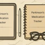 Best Ways to Track Parkinson’s Medication Effects and Side Effects